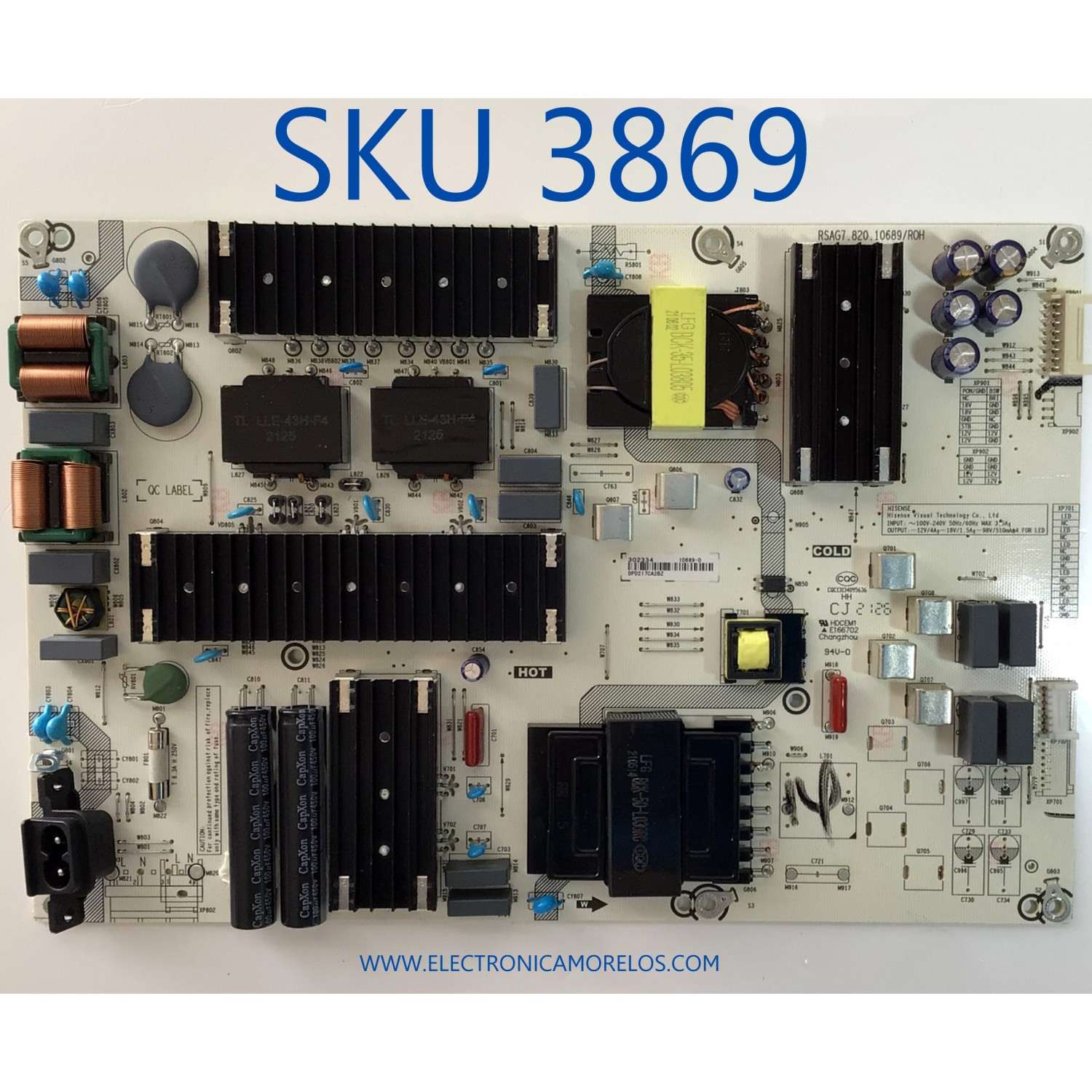 FUENTE PARA TV HISENSE / NUMERO DE PARTE 302334 / RSAG7.820.10689/ROH / DPD217CA2BZ / 10689-D / PANEL HD750Y1U71-TAL2\GM\CKD3A\ROH / MODELOS 75A6G / 75R6E4